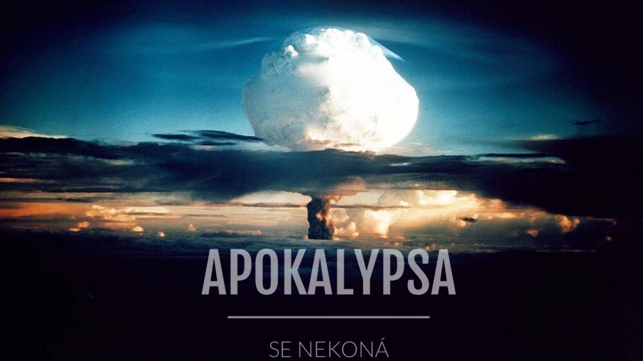 apokalypsa se nekoná