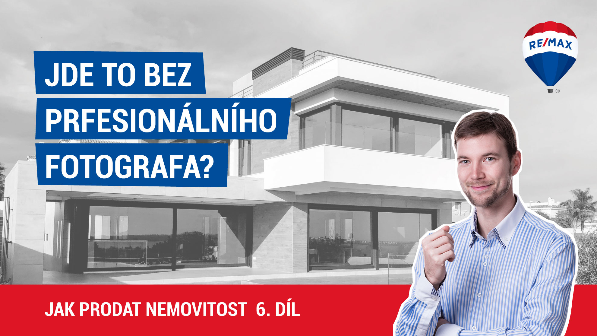 Jak prodat nemovitost 6. díl - Jde to bez profesionálního fotografa?