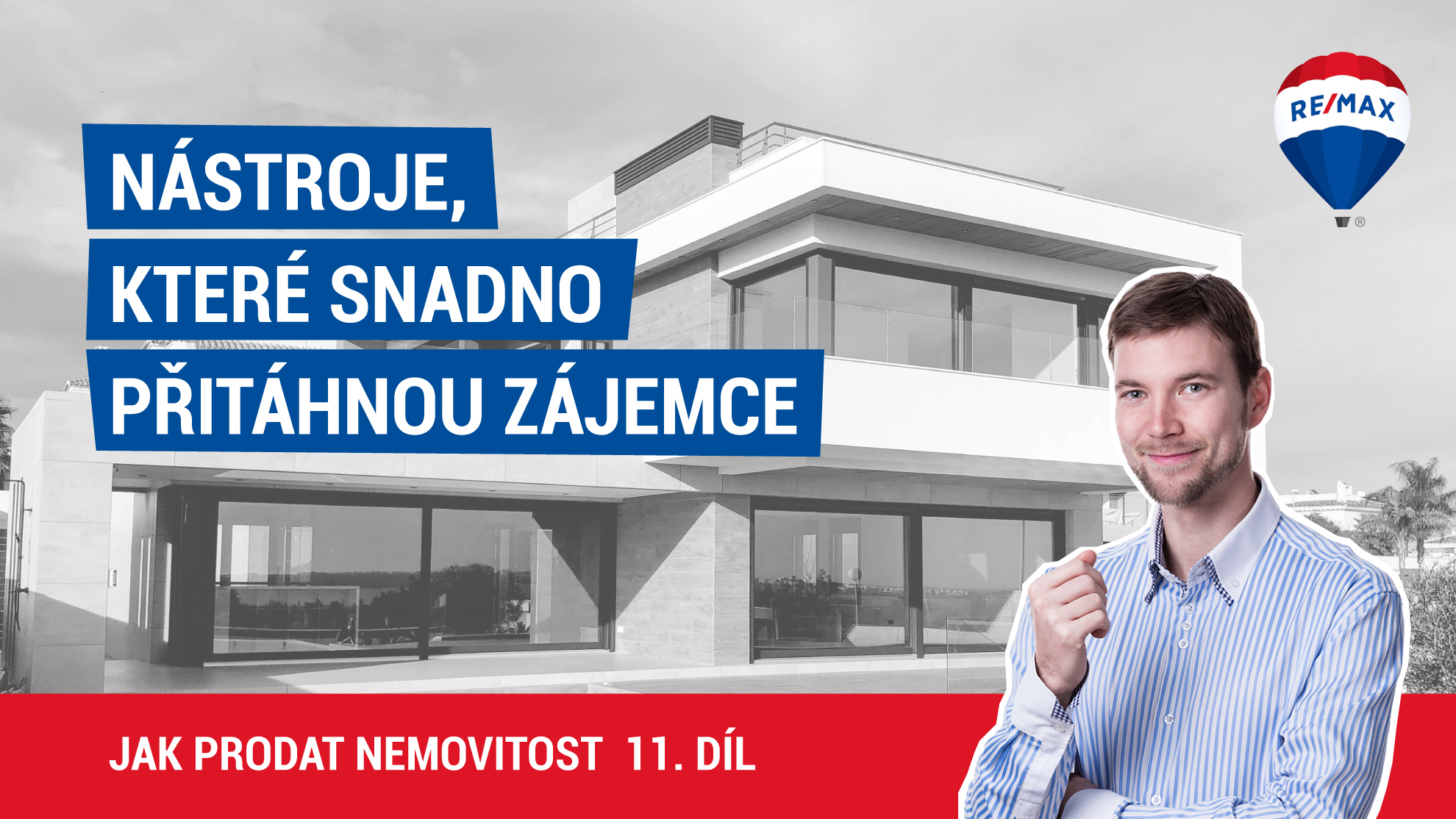 Jak prodat nemovitost 11. díl - Nástroje, které snadno přitáhnou zájemce