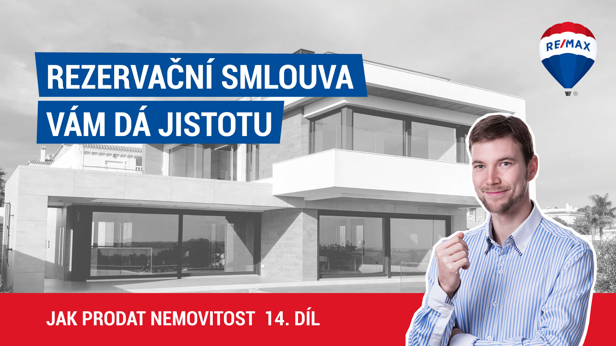 Jak prodat nemovitost 14. díl - Rezervační smlouva vám dá jistotu