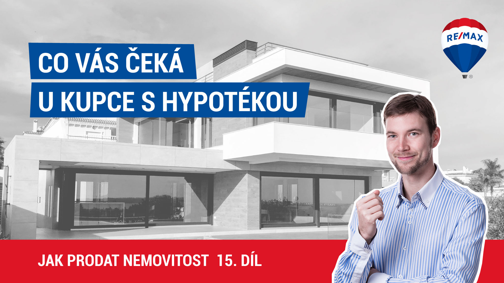 Jak prodat nemovitost 15. díl - Co vás čeká u kupce s hypotékou