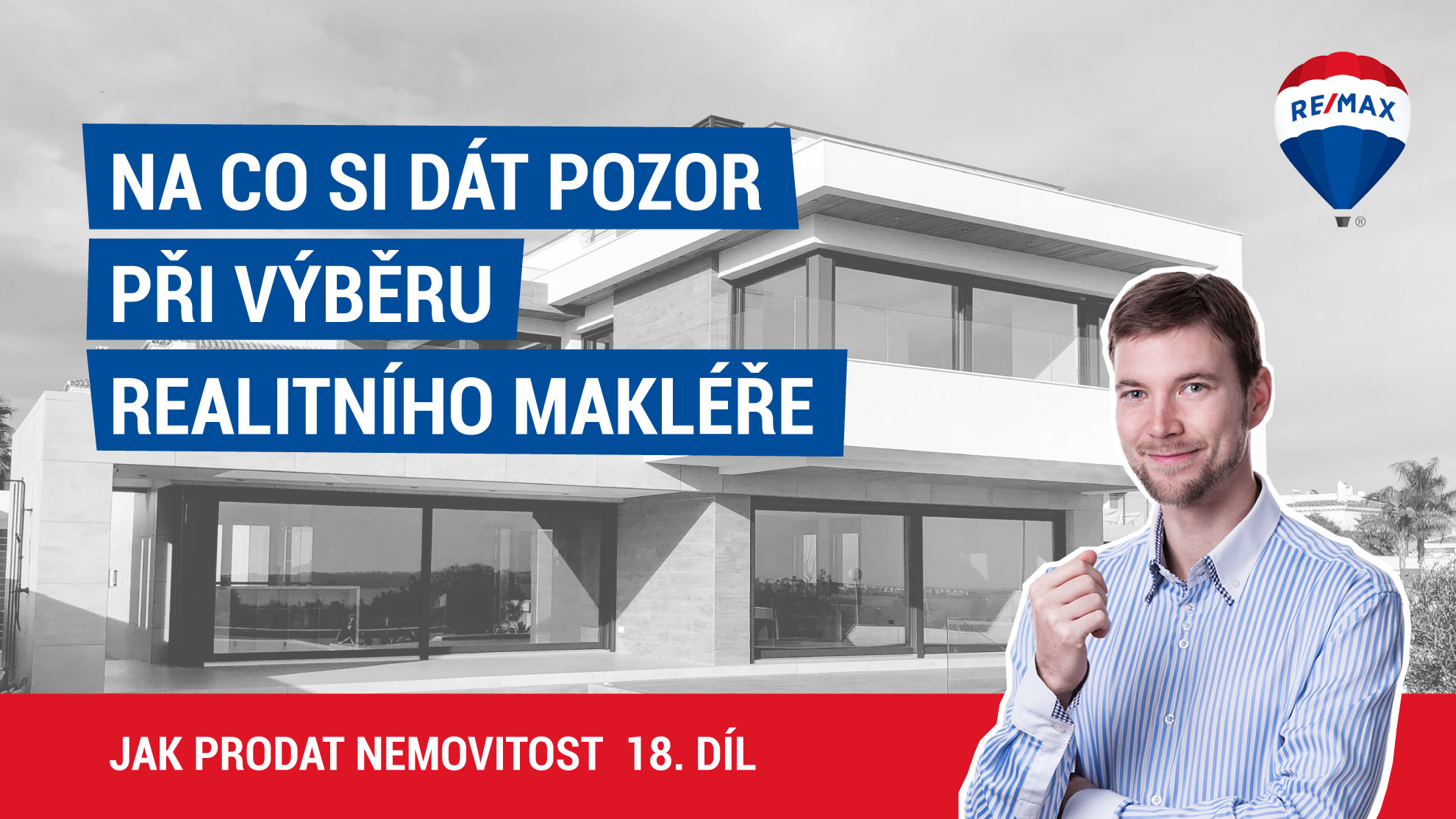 Jak prodat nemovitost 18. díl - Na co si dát pozor při výběru realitního makléře
